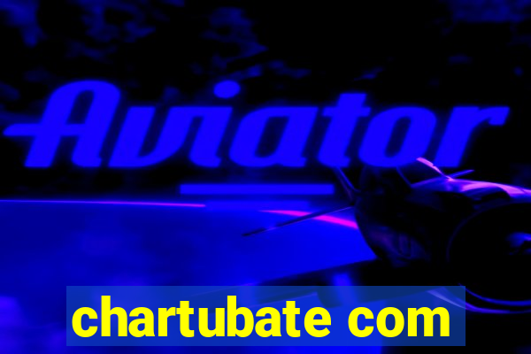 chartubate com